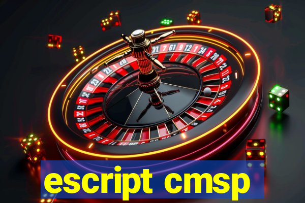 escript cmsp